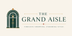The Grand Aisle - Home